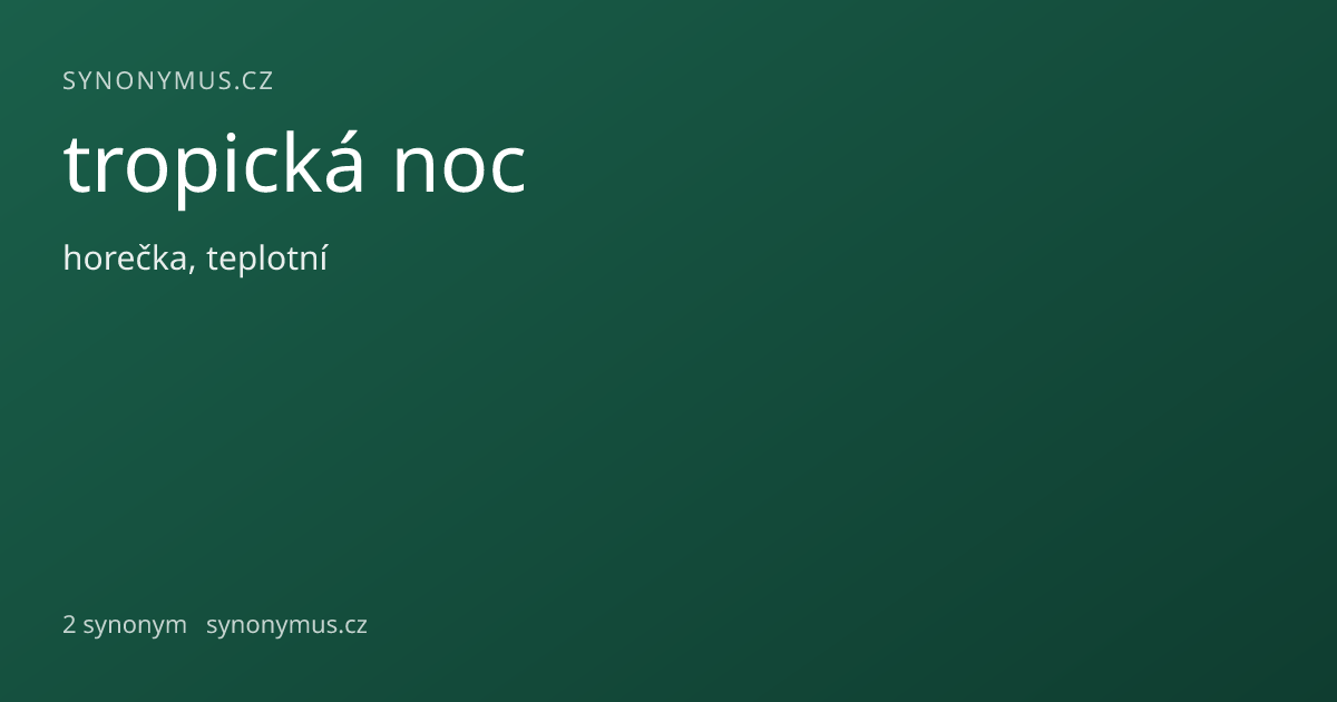 Náhled odkazu: tropická noc