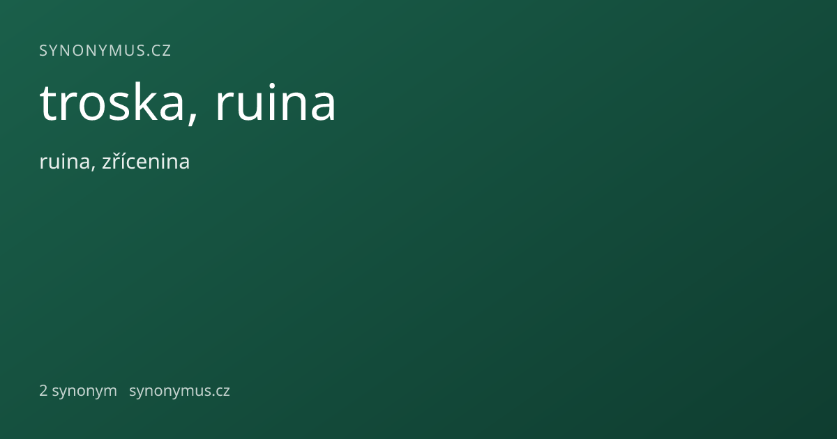 Náhled odkazu: troska, ruina