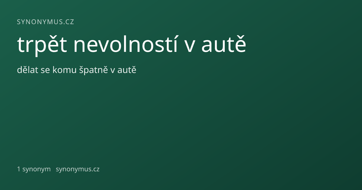 Náhled odkazu: trpět nevolností v autě