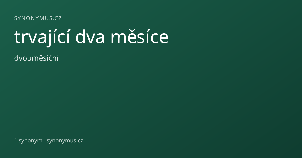 Náhled odkazu: trvající dva měsíce