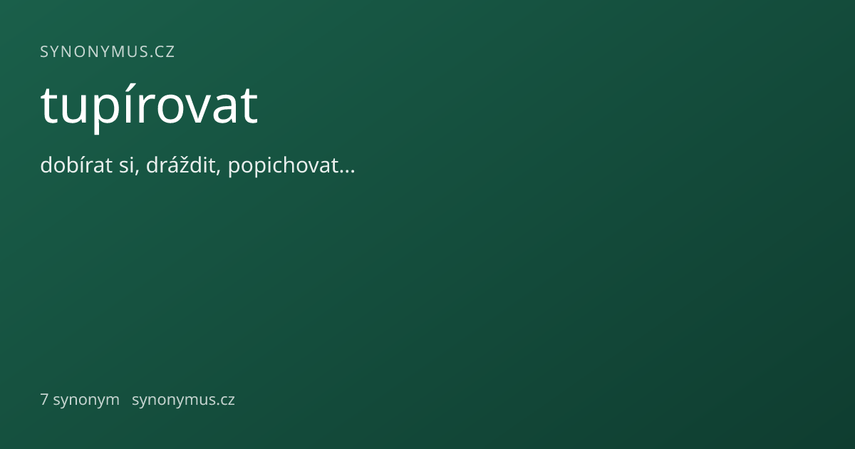 Náhled odkazu: tupírovat
