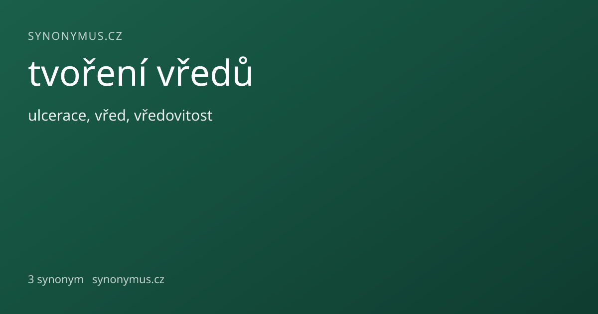Náhled odkazu: tvoření vředů