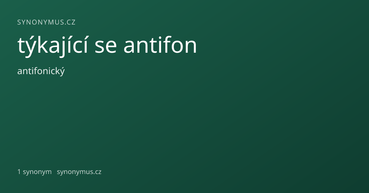 Náhled odkazu: týkající se antifon