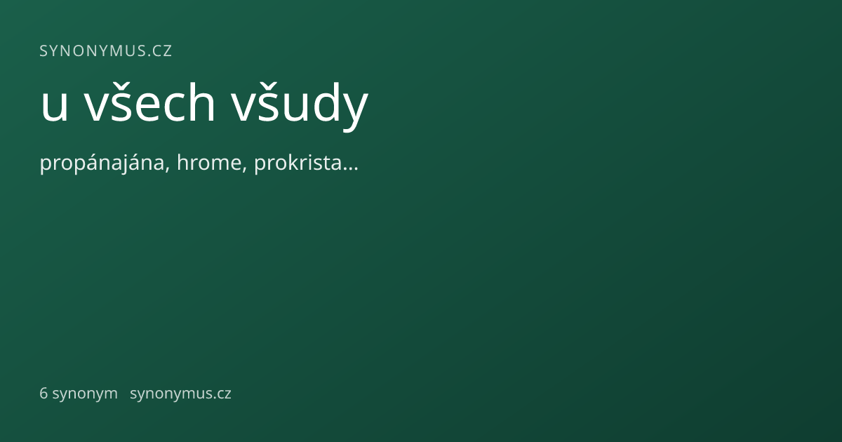 Náhled odkazu: u všech všudy