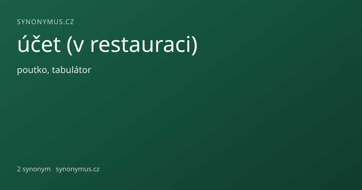 Náhled odkazu: účet (v restauraci)