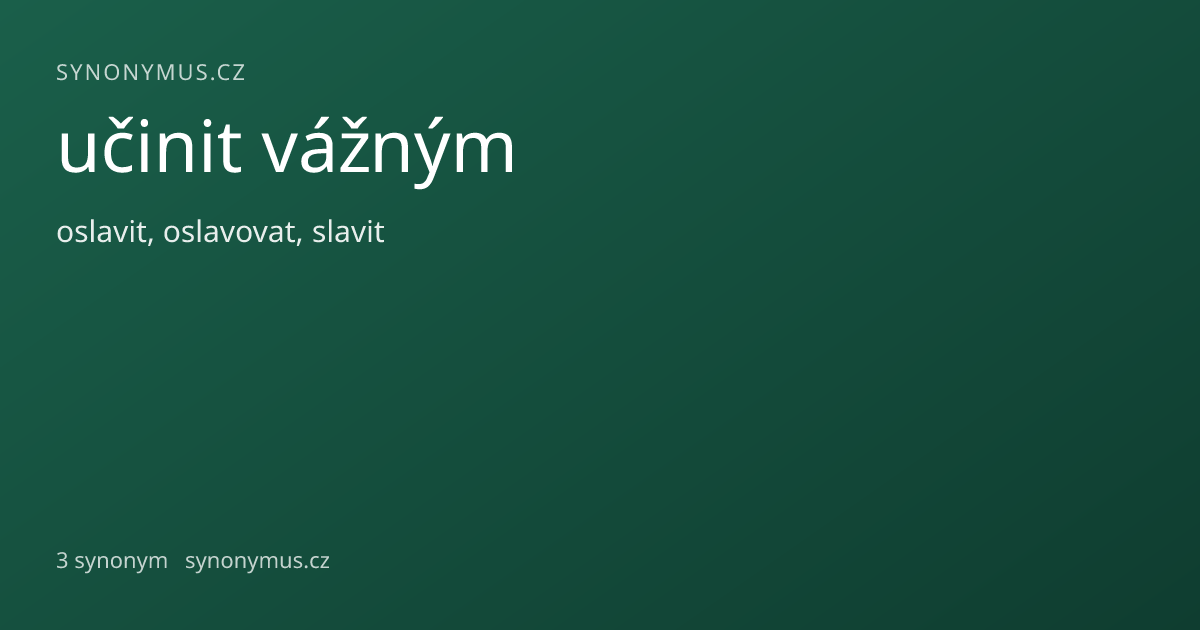 Náhled odkazu: učinit vážným