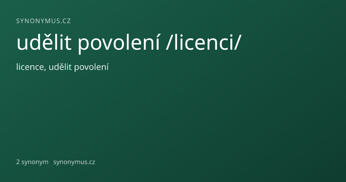 Náhled odkazu: udělit povolení /licenci/