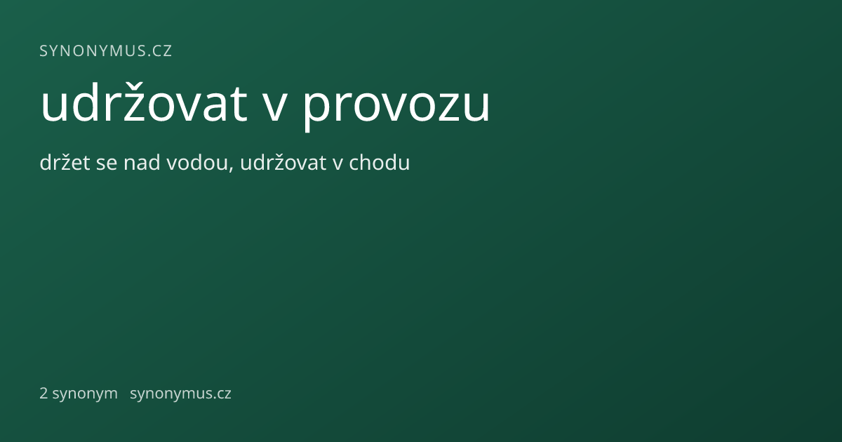 Náhled odkazu: udržovat v provozu