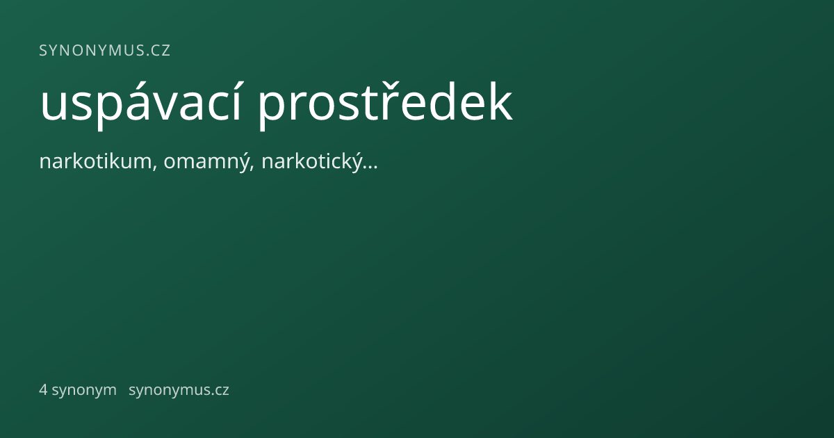 Náhled odkazu: uspávací prostředek
