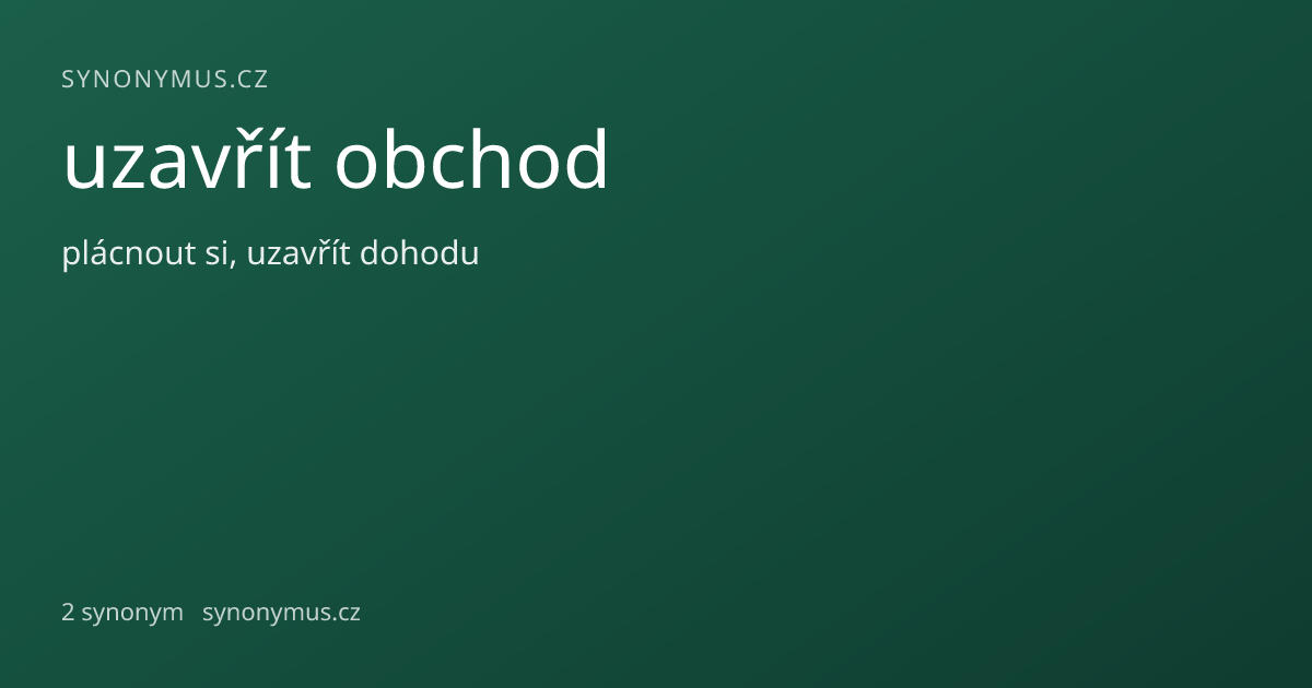 Náhled odkazu: uzavřít obchod