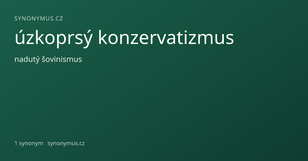 Náhled odkazu: úzkoprsý konzervatizmus