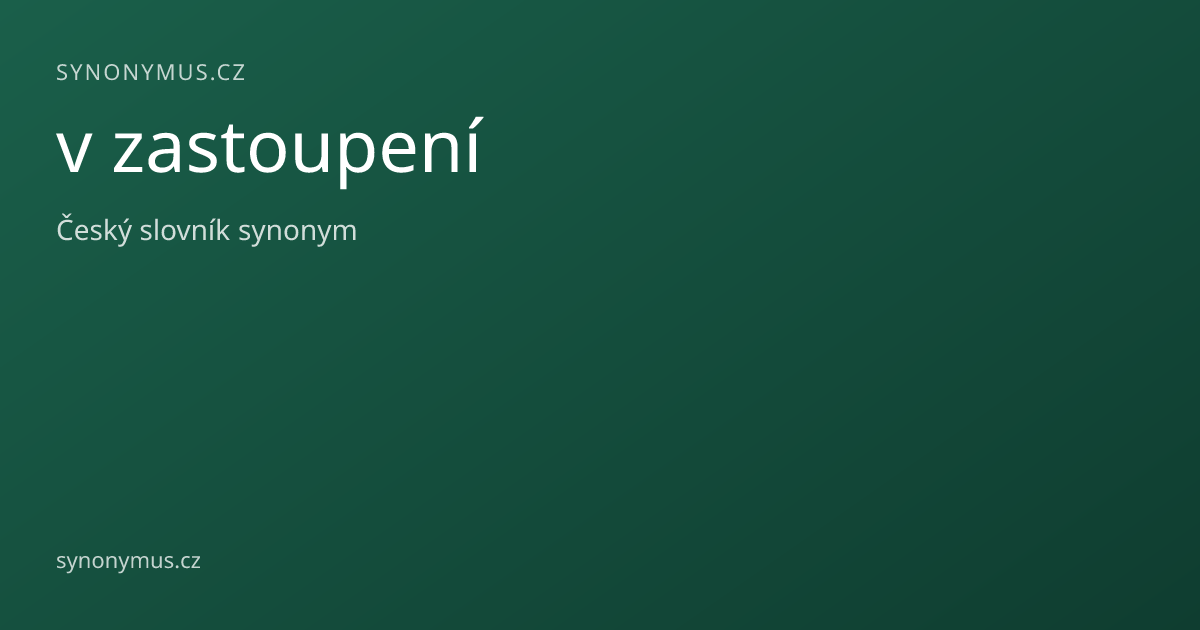 Náhled odkazu: v zastoupení