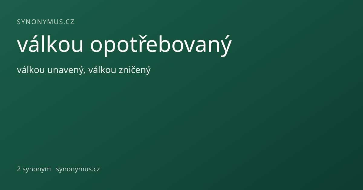 Náhled odkazu: válkou opotřebovaný
