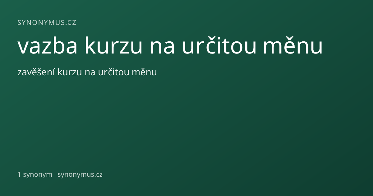 Náhled odkazu: vazba kurzu na určitou měnu