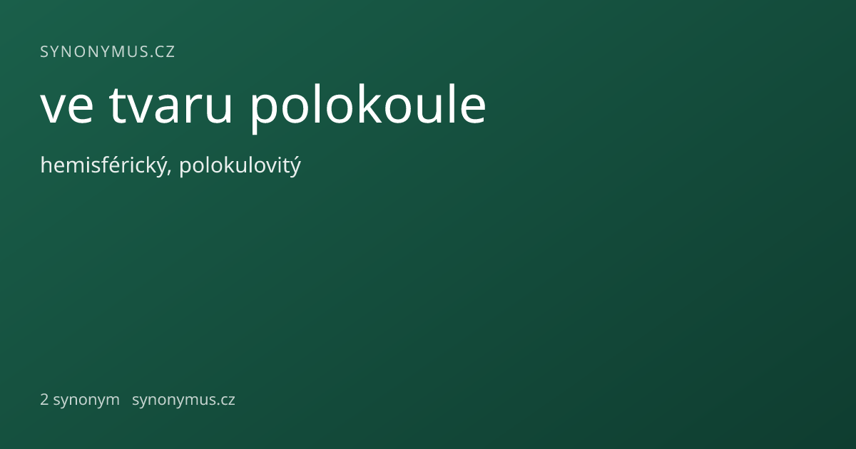 Náhled odkazu: ve tvaru polokoule