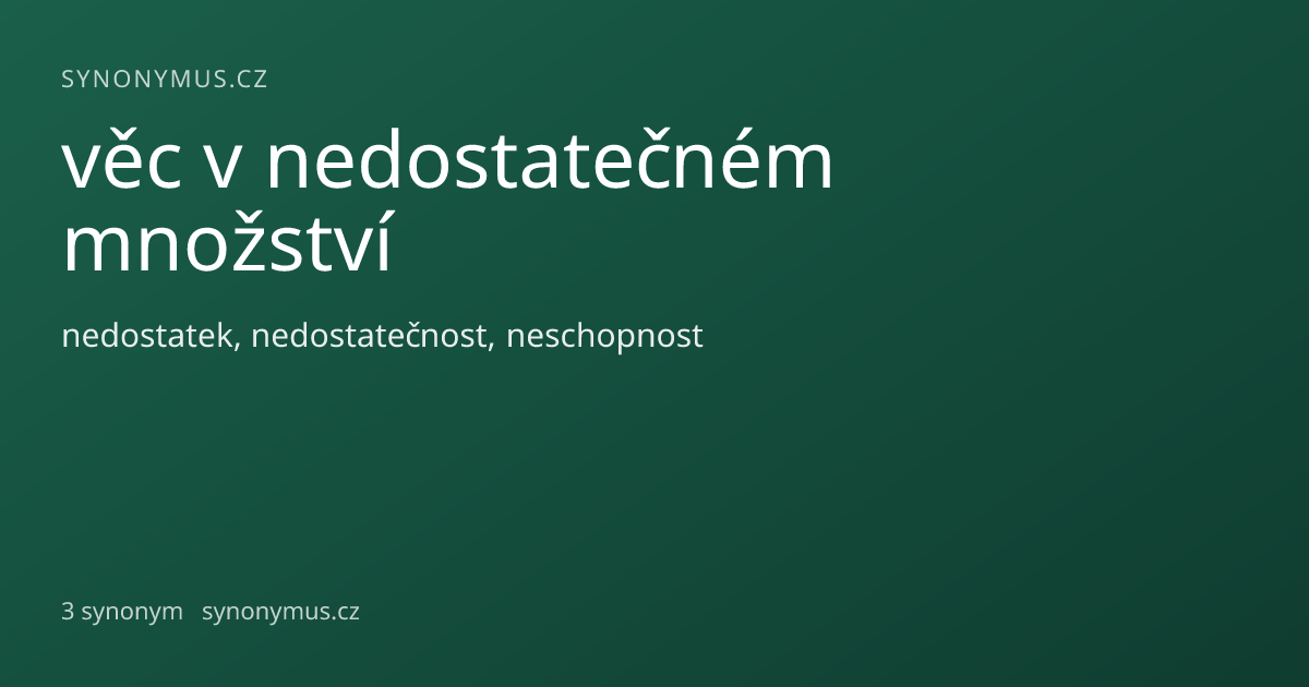 Náhled odkazu: věc v nedostatečném množství