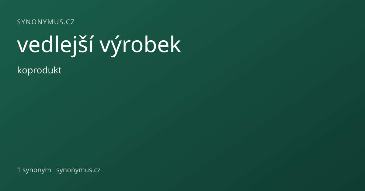 Náhled odkazu: vedlejší výrobek