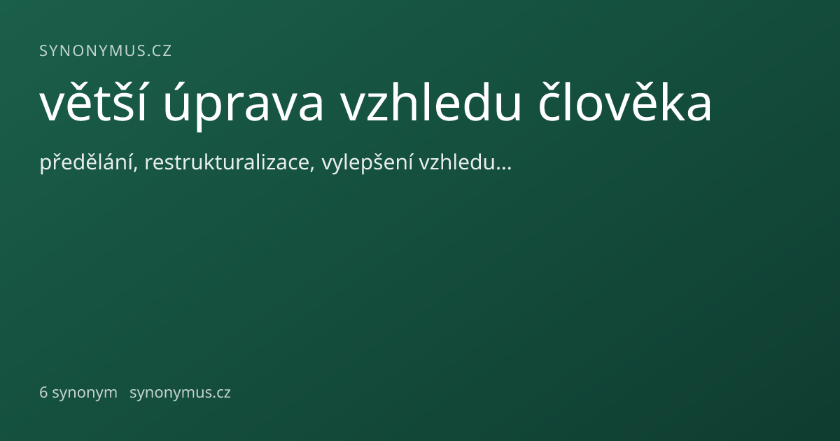 Náhled odkazu: větší úprava vzhledu člověka
