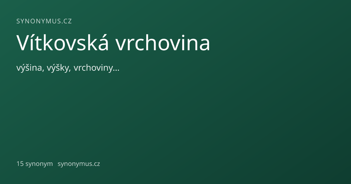 Náhled odkazu: Vítkovská vrchovina