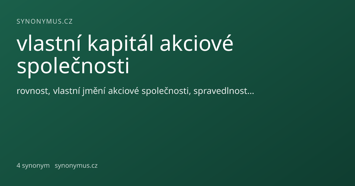Náhled odkazu: vlastní kapitál akciové společnosti