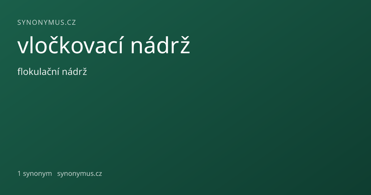 Náhled odkazu: vločkovací nádrž