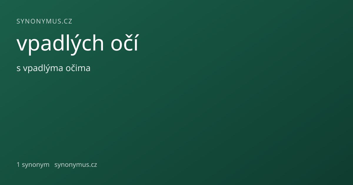 Náhled odkazu: vpadlých očí