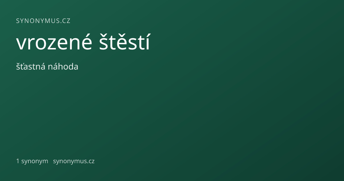 Náhled odkazu: vrozené štěstí