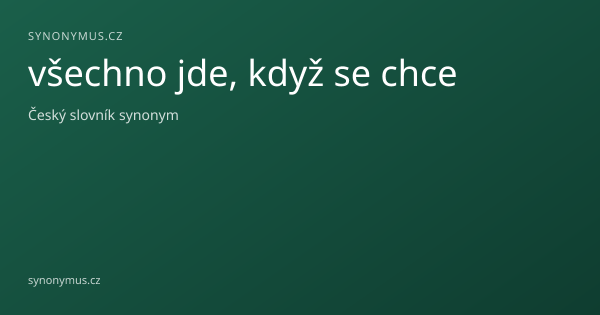 Náhled odkazu: všechno jde, když se chce