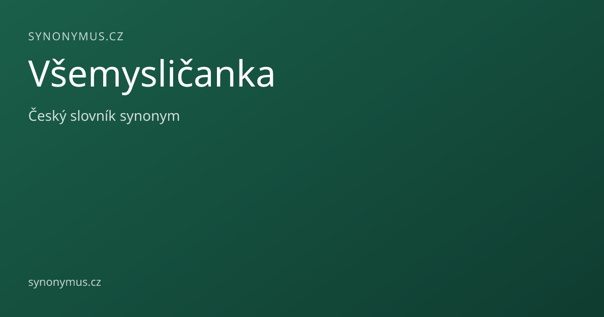 Náhled odkazu: Všemysličanka