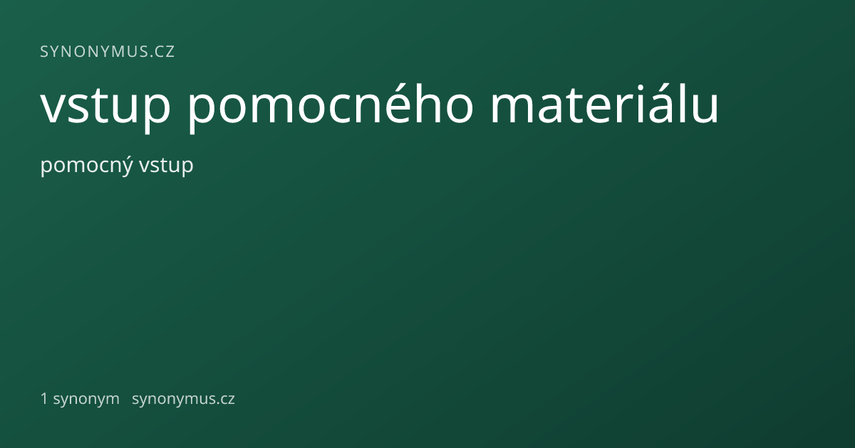 Náhled odkazu: vstup pomocného materiálu