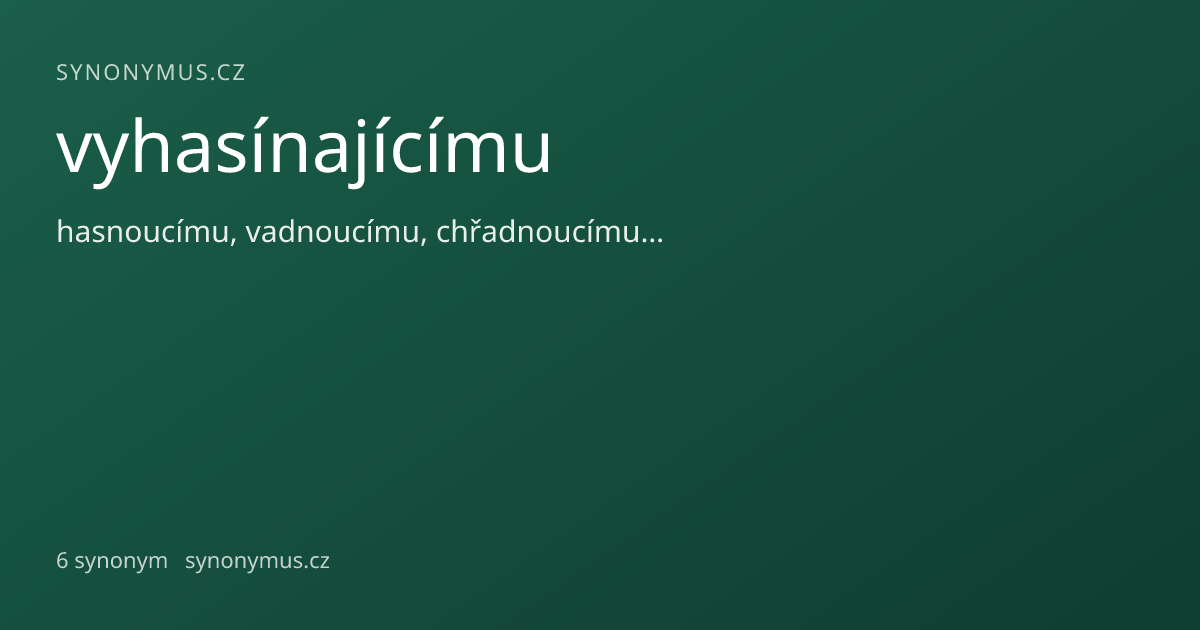 Náhled odkazu: vyhasínajícímu