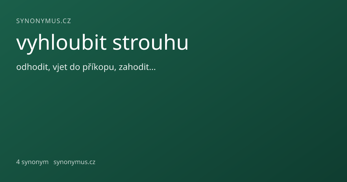 Náhled odkazu: vyhloubit strouhu