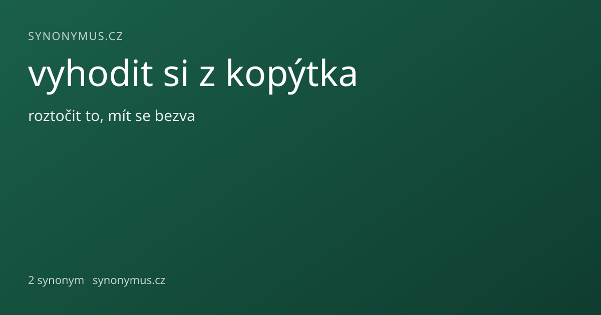 Náhled odkazu: vyhodit si z kopýtka