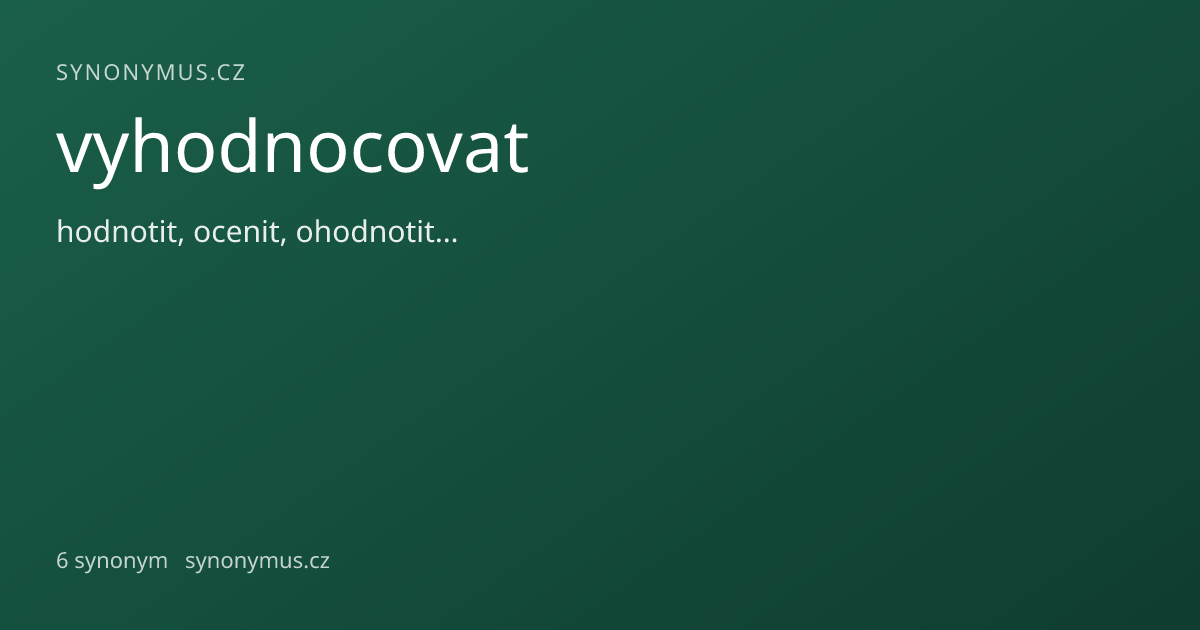 Náhled odkazu: vyhodnocovat