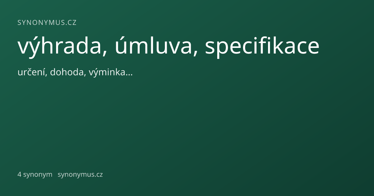 Náhled odkazu: výhrada, úmluva, specifikace