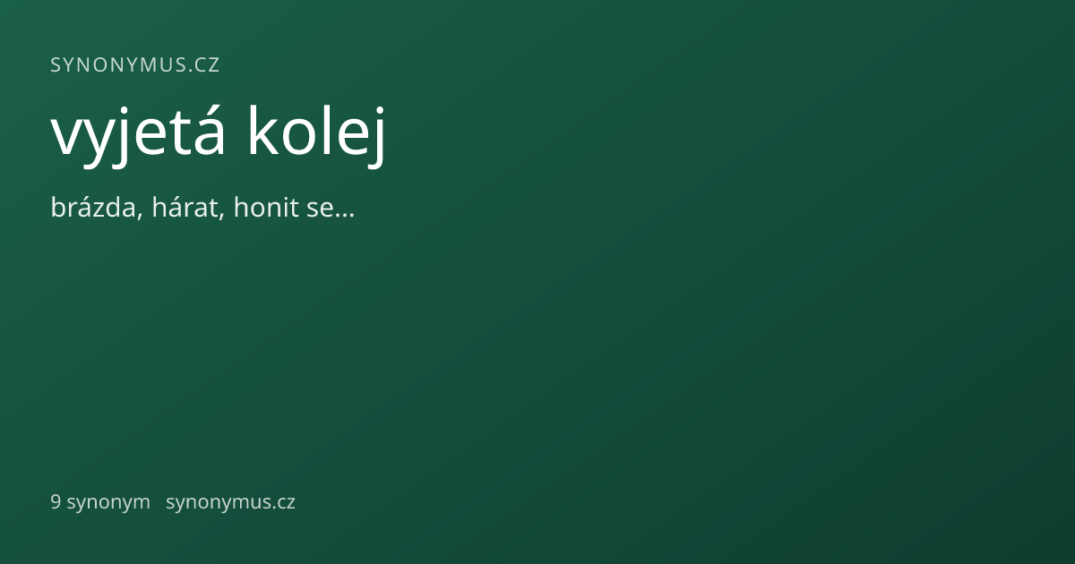 Náhled odkazu: vyjetá kolej