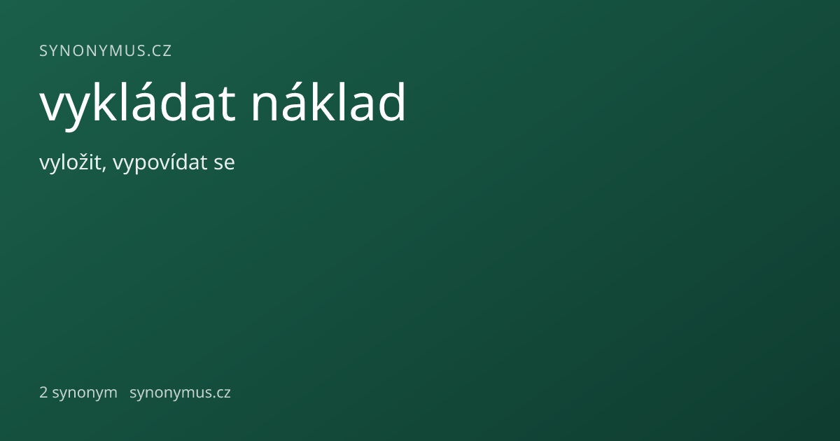 Náhled odkazu: vykládat náklad