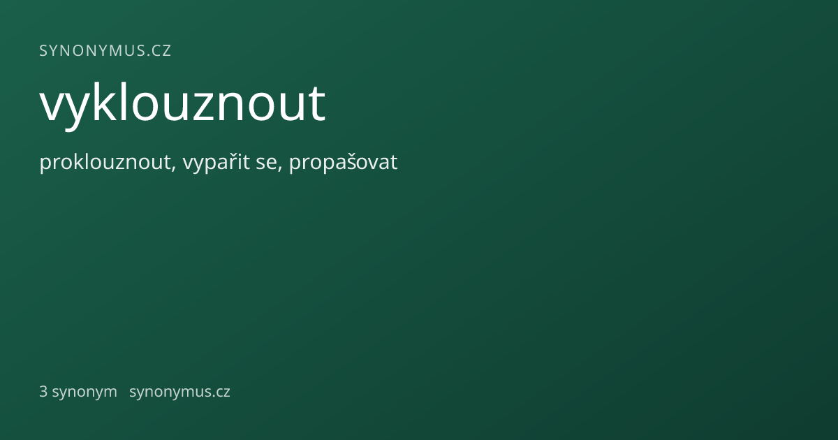 Náhled odkazu: vyklouznout