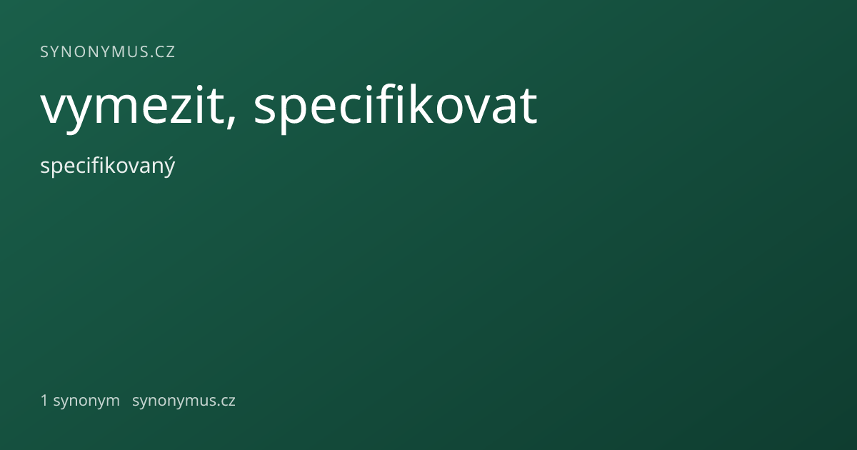 Náhled odkazu: vymezit, specifikovat