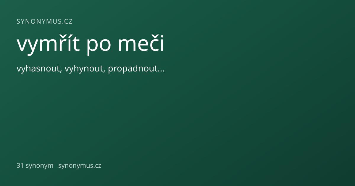 Náhled odkazu: vymřít po meči