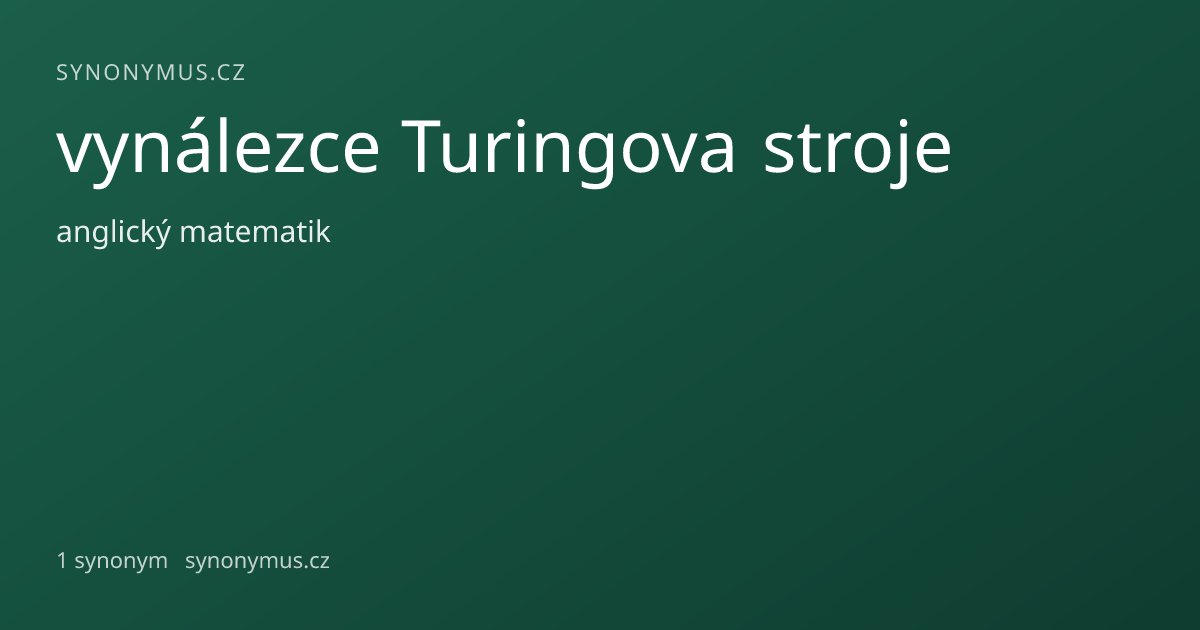 Náhled odkazu: vynálezce Turingova stroje