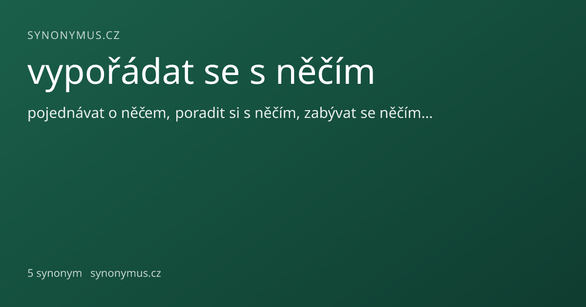 Náhled odkazu: vypořádat se s něčím