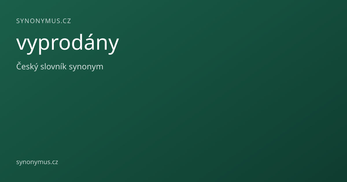 Náhled odkazu: vyprodány