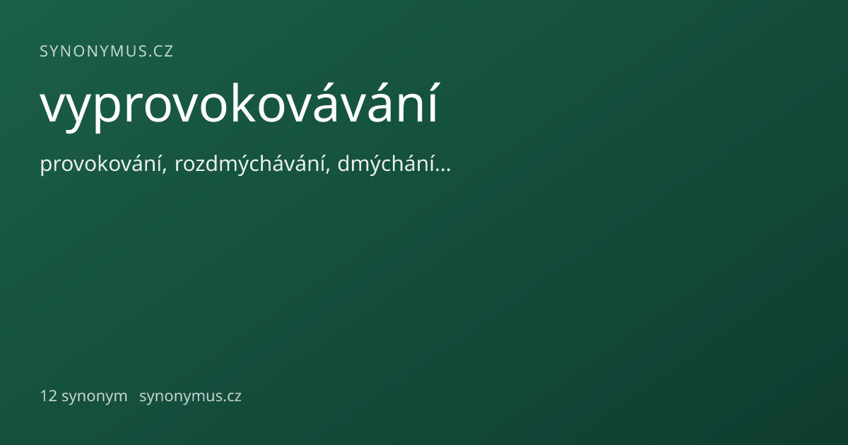 Náhled odkazu: vyprovokovávání