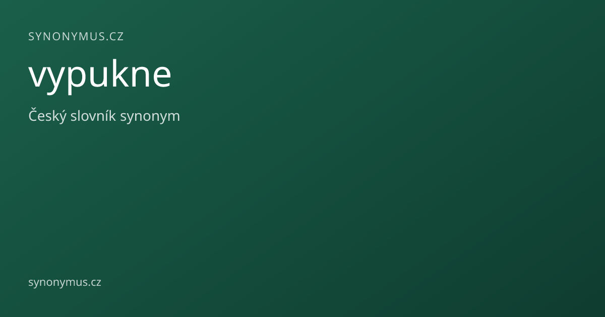 Náhled odkazu: vypukne