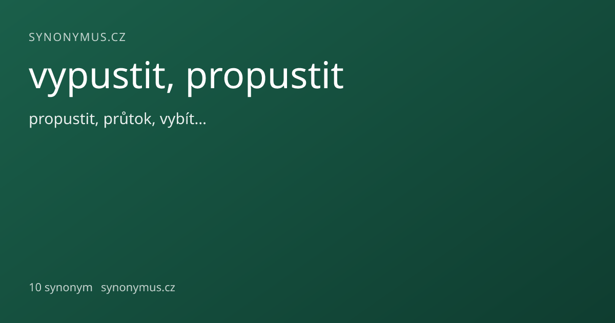 Náhled odkazu: vypustit, propustit