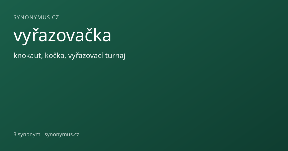 Náhled odkazu: vyřazovačka