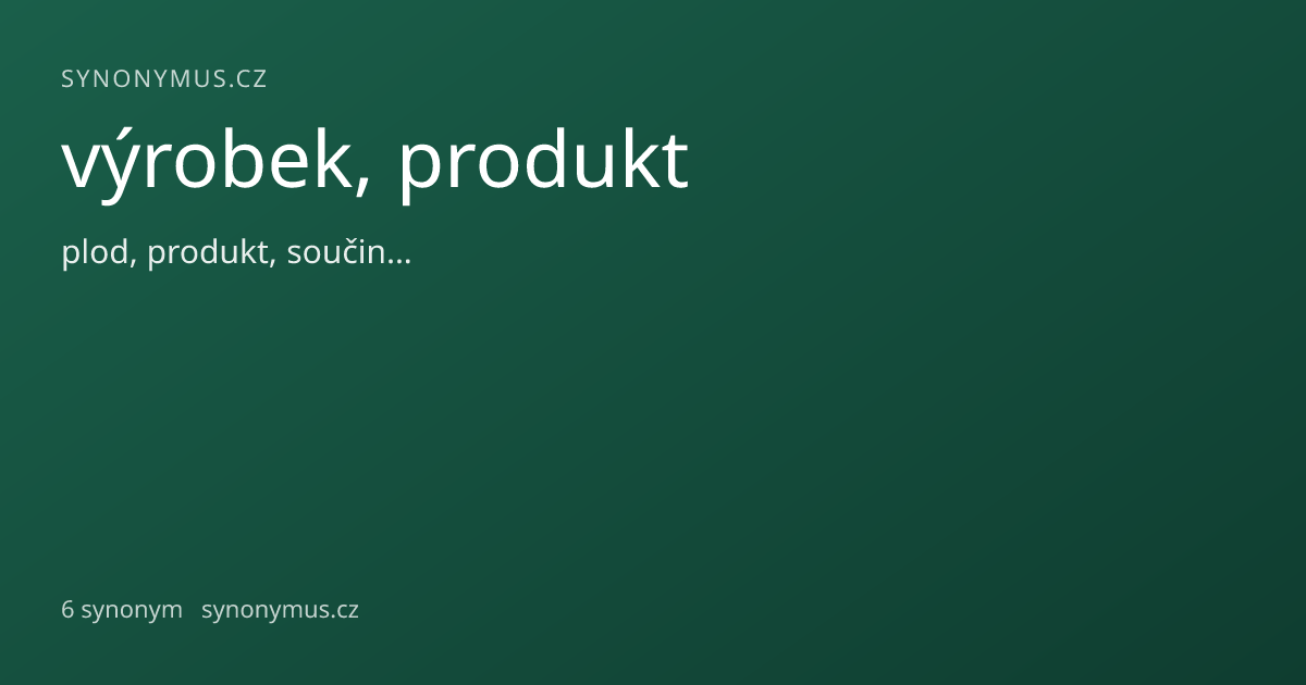 Náhled odkazu: výrobek, produkt