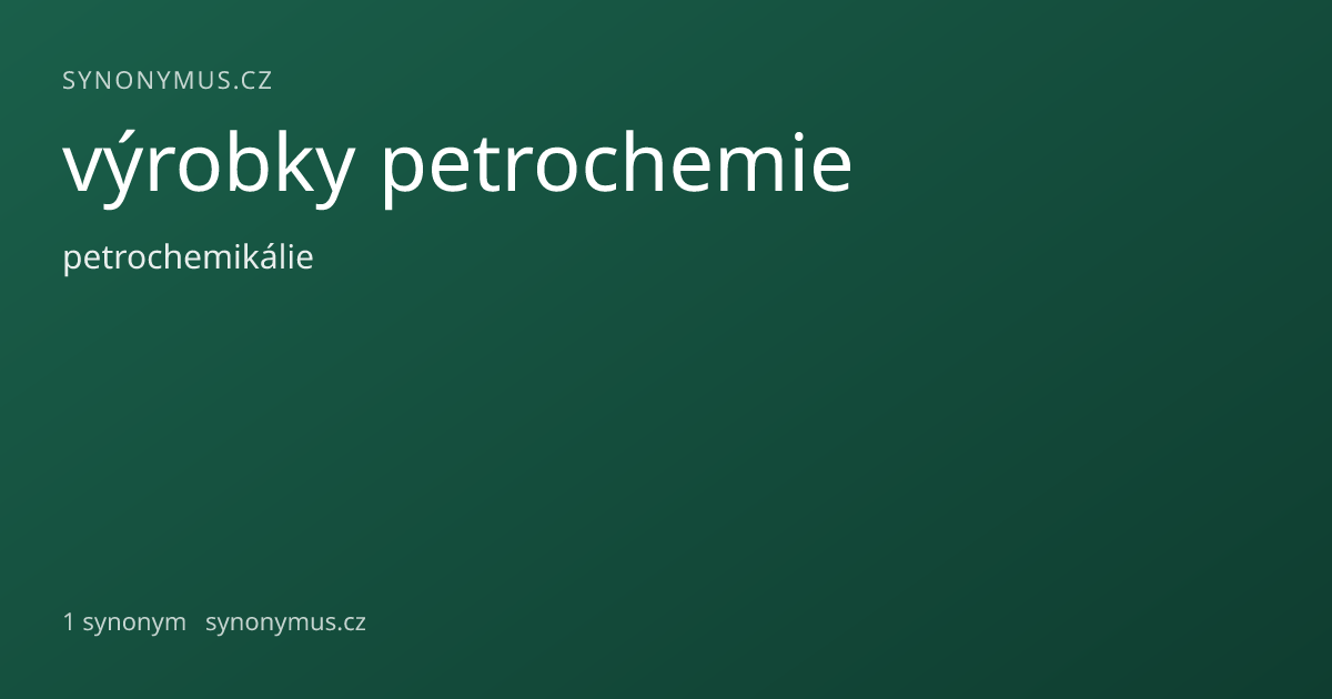 Náhled odkazu: výrobky petrochemie