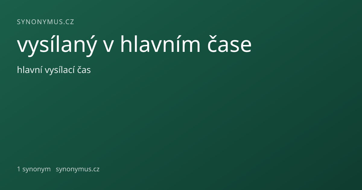 Náhled odkazu: vysílaný v hlavním čase
